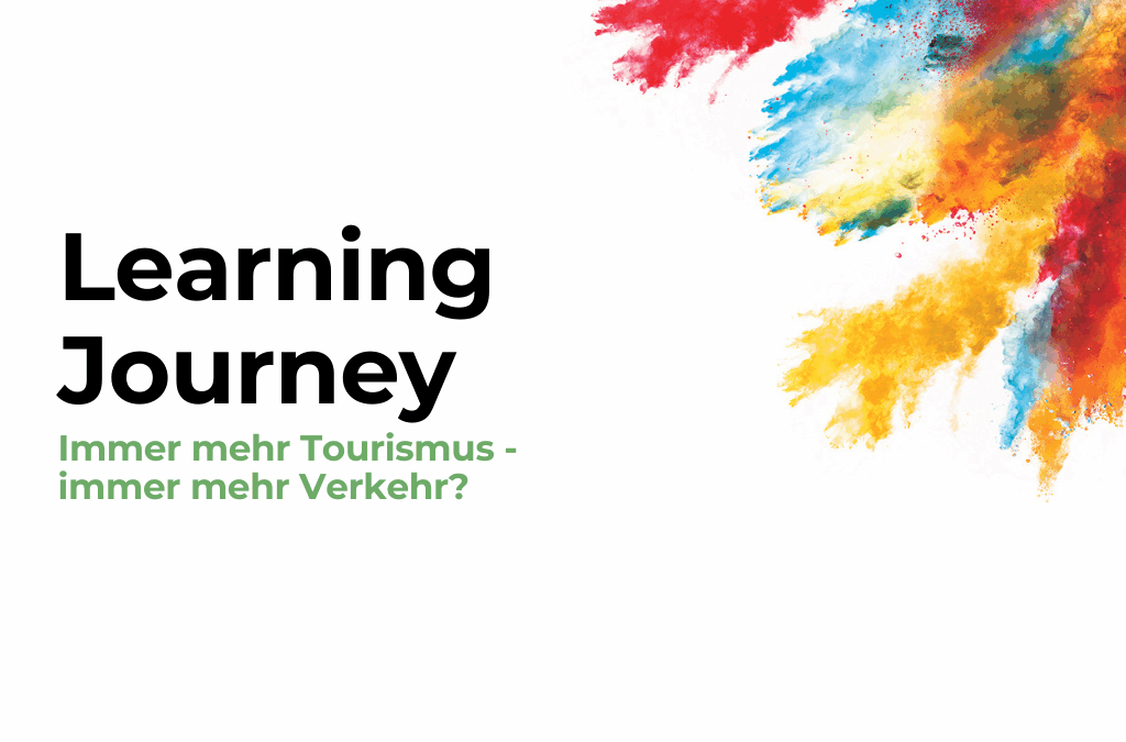 Rückblick: Immer mehr Tourismus – immer mehr Verkehr?!